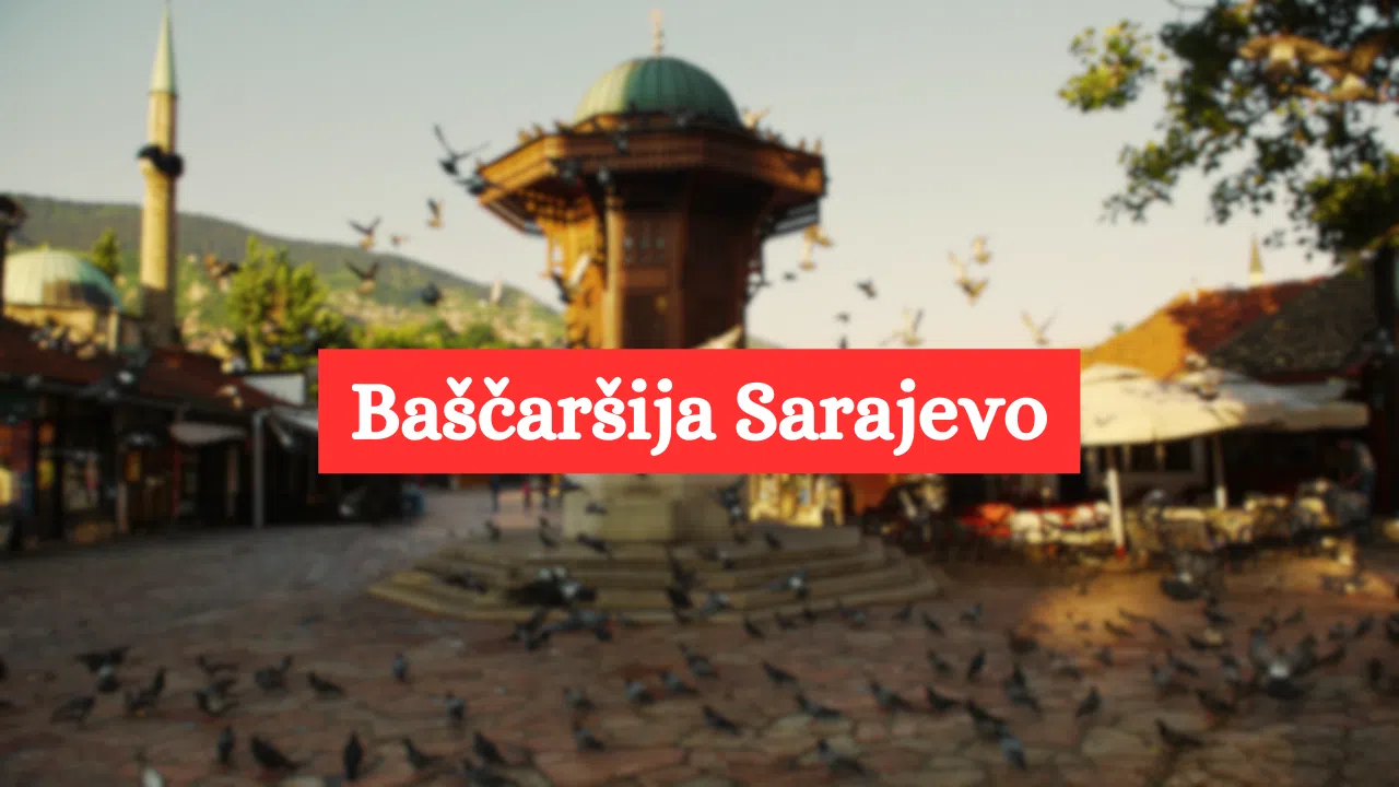 Baščaršija Sarajevo Baščaršija Sarajevo
