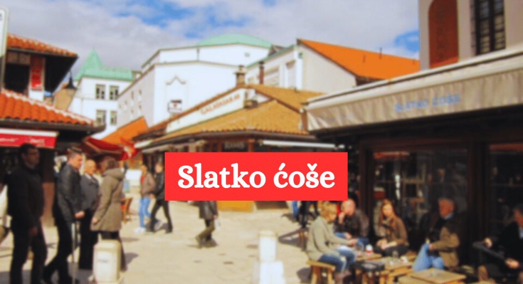 Slatko Ćoše na Baščaršiji