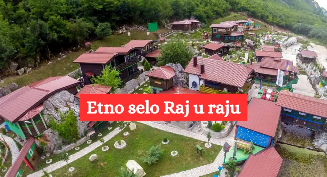 etno selo raj u raju Etno selo Raj u raju