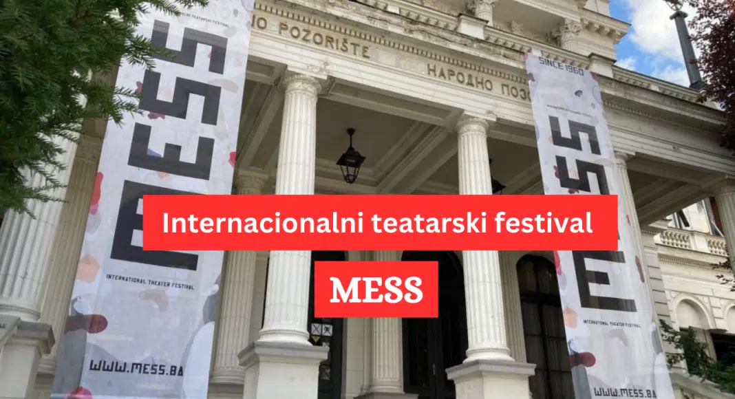 Mess Internacionalni teatarski festival MESS