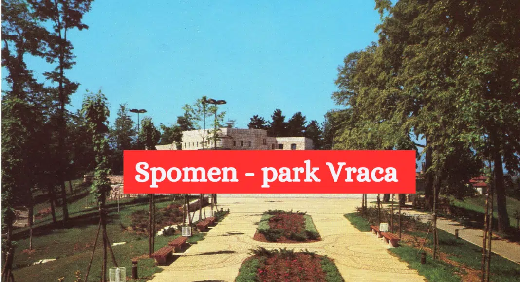 Spomen - park Vraca