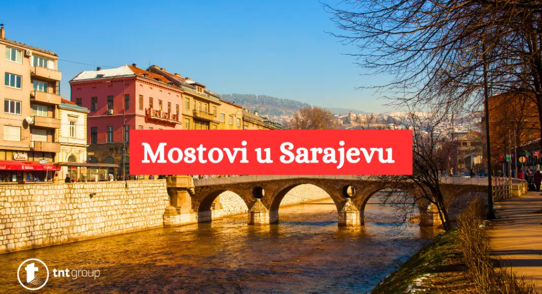 latinska cuprija 2 mostovi u Sarajevu