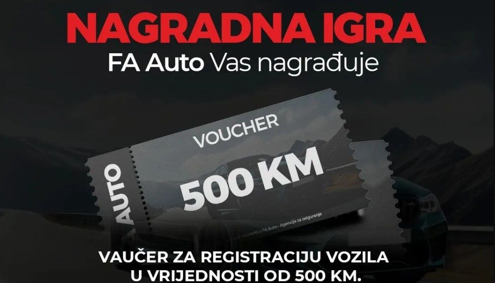 Velika nagradna igra FA Auto Sarajevo: Osvojite vaučer od 500
