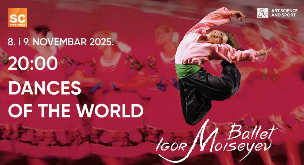 Ballet Igora mojsejeva // Sava centar // 08-09.11.